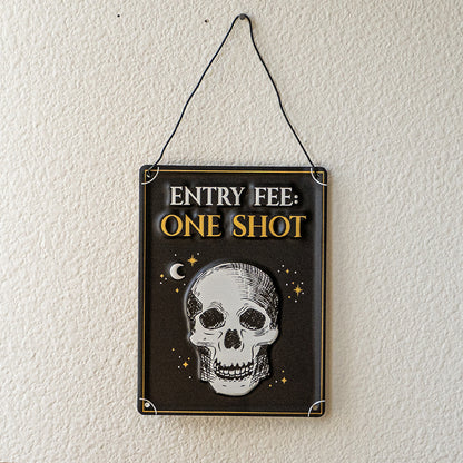 One Shot Hanging Sign Metal Plaque by Something Different UK